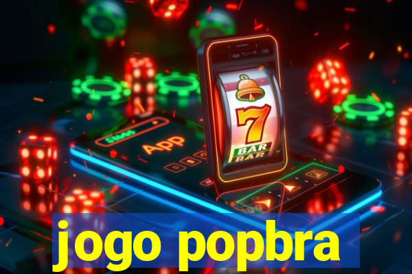 jogo popbra